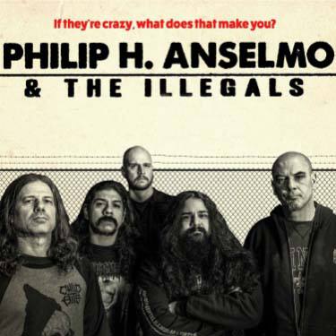 Philip H. Anselmo & The Illegals